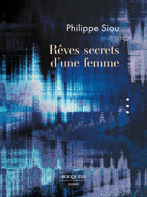 cover image of Rêves secrets d'une femme